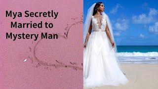 Mya Secretly married a mystery man