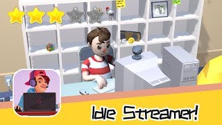 Idle Streamer! - Artem Safargaliev - Walkthrough Super Cool! Recommend index three stars screenshot 5