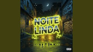NOITE LINDA (Preview)