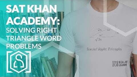 SAT Khan Academy Solving Right Triangle Word Problems
