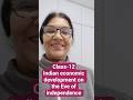 shorts | class12 | indian Economic development on the Eve of independence | chapter1