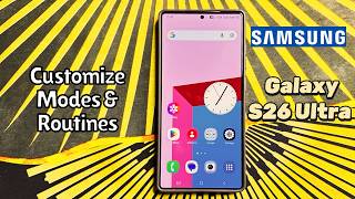 How to Turn On/Off Customize Modes & Routines Samsung Galaxy S26 Ultra #tutorial