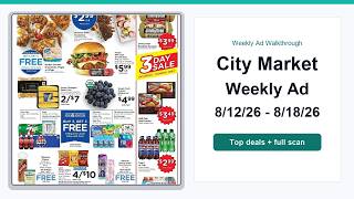 Information City Market Weekly Ad (8/12/26 - 8/18/26) Top 10 Deals Guide