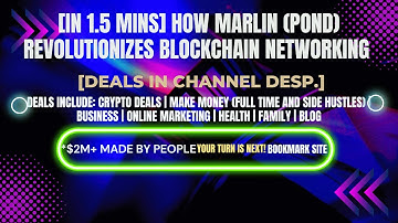 [In 1.5 mins] How Marlin (POND) Revolutionizes Blockchain Networking [Crypto Deals In Desp.]