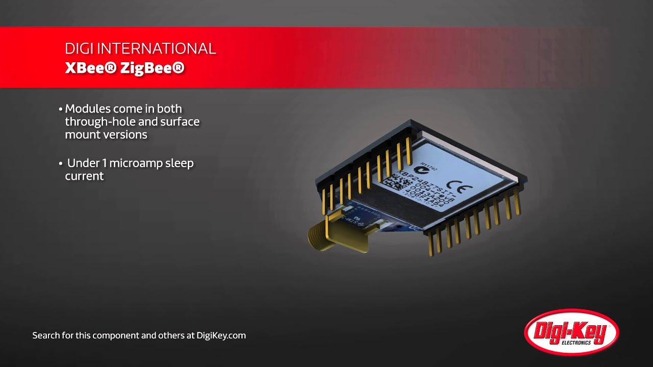 Digi International Xbee ZigBee S2C Module | Digi-Key Daily - YouTube