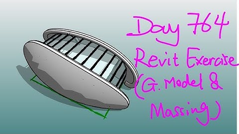 Revit Exercise (Day 764) - Model in place Generic Model & Massing