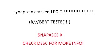 Synapse-X Cracked (LEGIT)