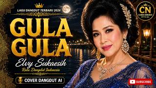 GULA GULA - ELVY SUKAESIH | AI Cover Dangdut Terbaru 2026 | Suara Mirip Asli Bikin Nostalgia!