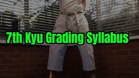 7th Kyu Grading Syllabus