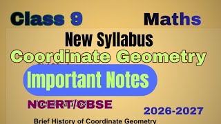 Coordinate Geometry| Class 9 Maths|New Syllabus|Chapter 1|Important Notes |2026-2027 |CBSE |NCERT