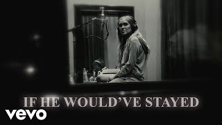Laci Kaye Booth - If He Would've Stayed (Lyric Video)