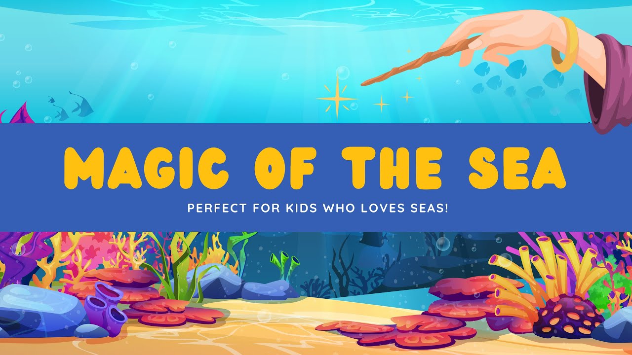 Magic of the Sea 🌊 | Ocean Nursery Rhyme for Kids 🐠 | Calm Songs for Toddlers