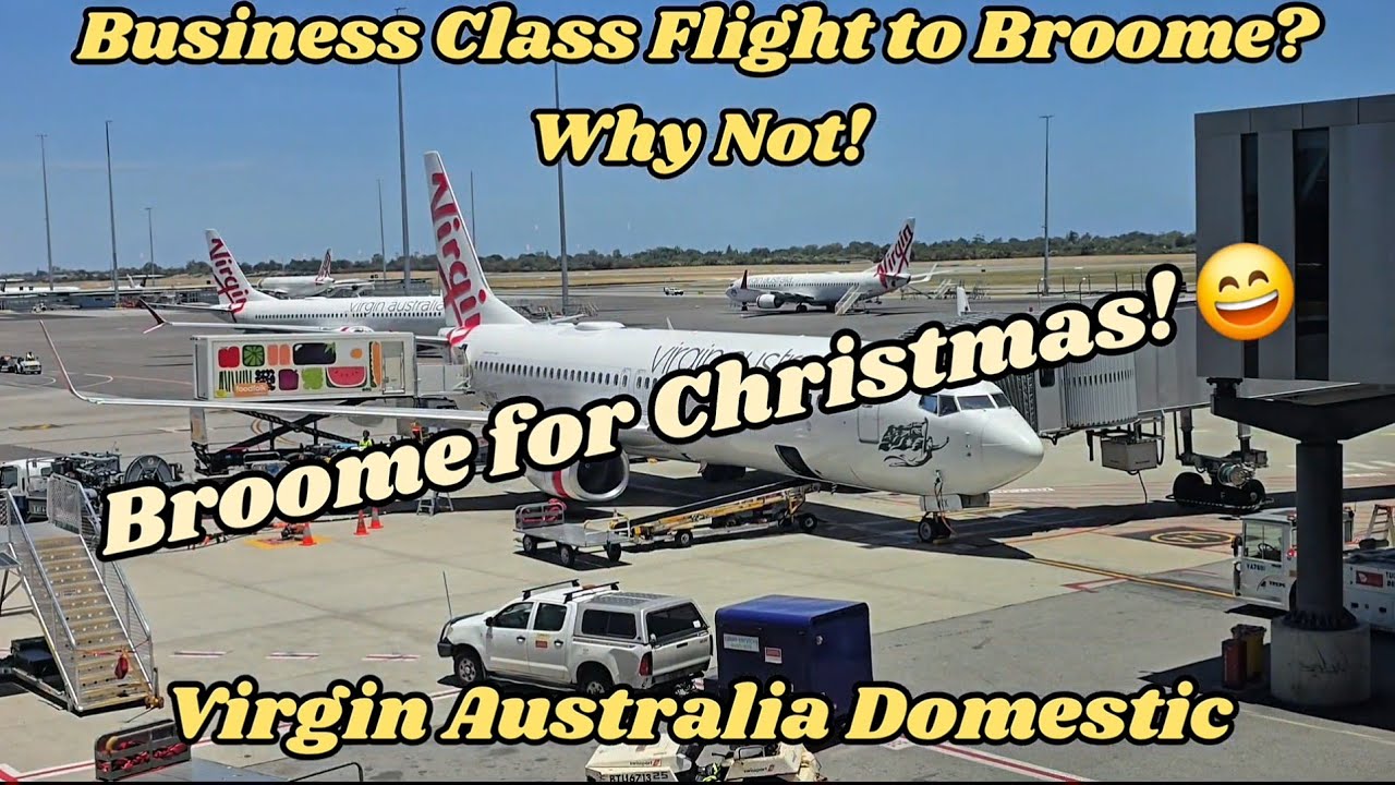 Business Class to Broome? Why not! Virgin Flight For Christmas 🛫✈️
