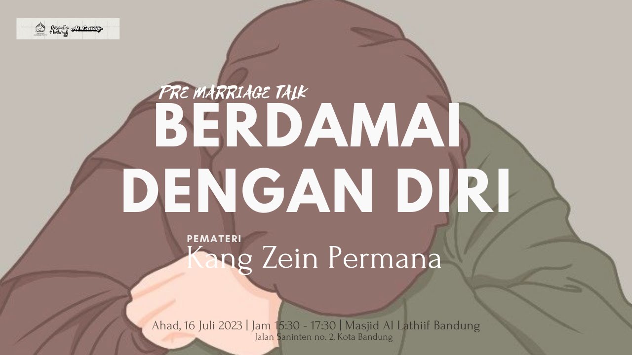 BERDAMAI DENGAN DIRI - KANG ZEIN PERMANA