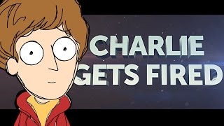 Charlie Gets Fired - Trailer