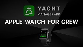 Yacht Manager App: Tasks and Checlists management on Apple Watch