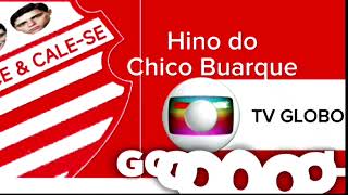 Hino do Chico Buarque | TV Globo (adaptado)