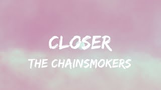 Closer - The Chainsmokers (Lyrics)