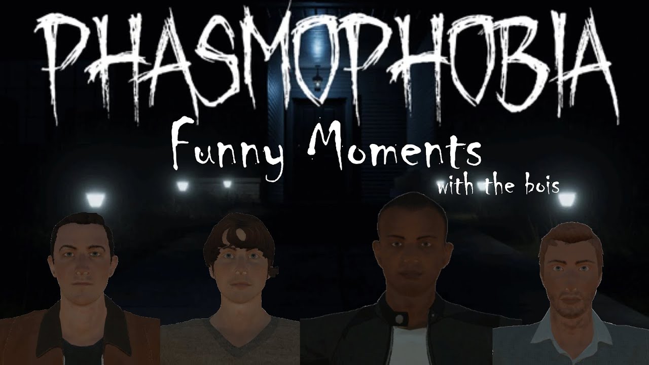 Phasmophobia Funny Moments | High edition