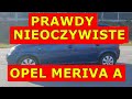 Prawdy nieoczywiste: Opel Meriva