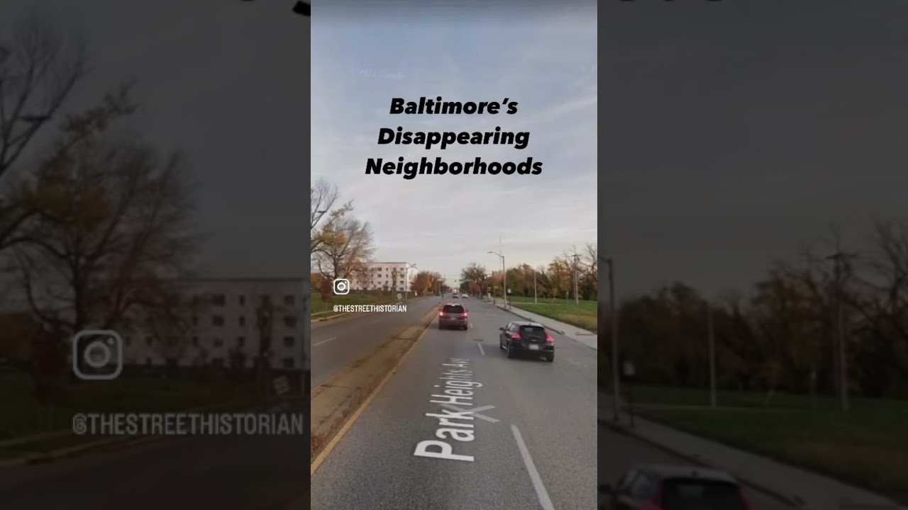 Baltimore’s Disappearing Neighborhoods
