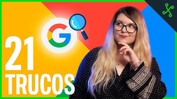 21 TRUCOS para BUSCAR EN GOOGLE 🔍👀 como UN PROFESIONAL