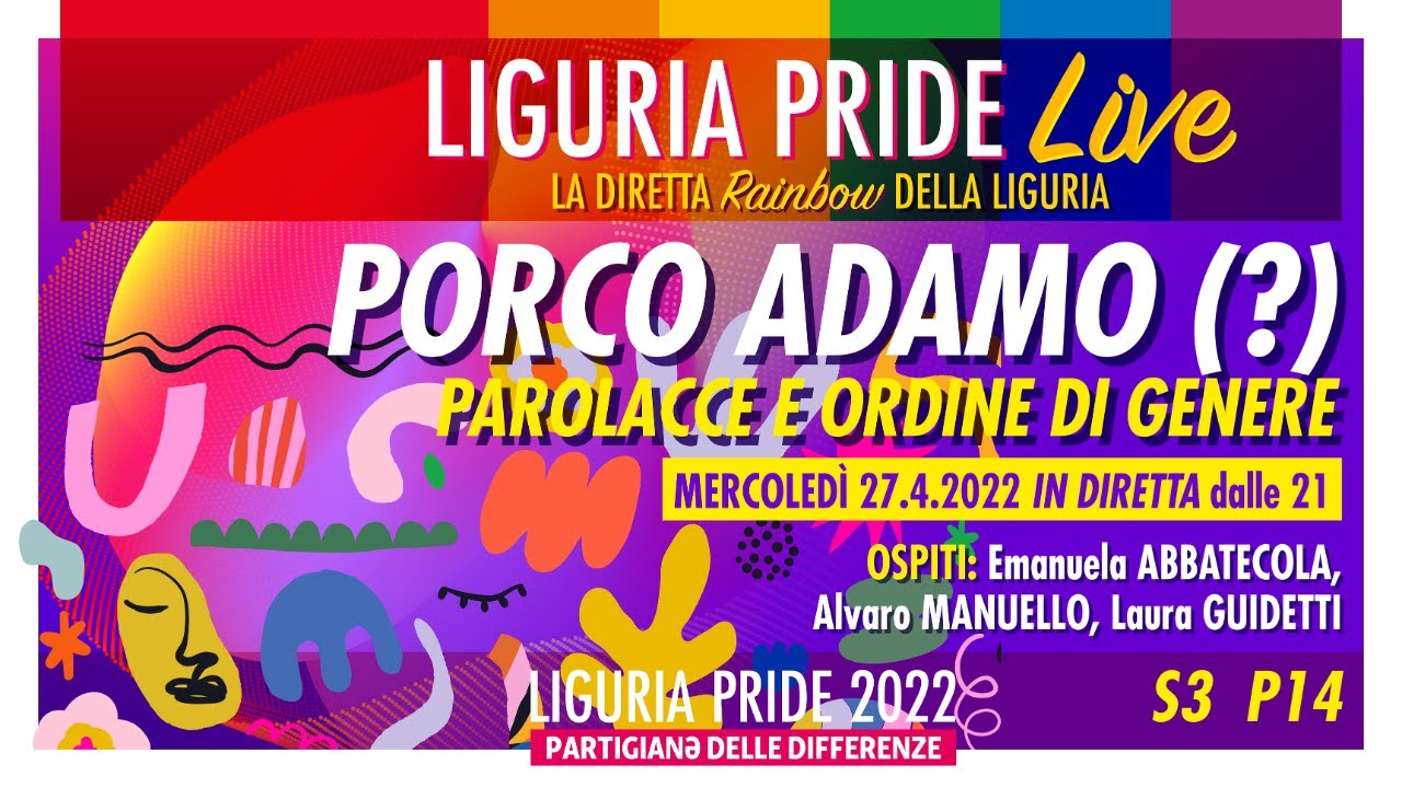 LIGURIA PRIDE LIVE – S3 P14 – Porco Adamo