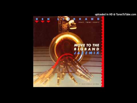 Tony Scott — Ben Liebrand ft.Tony Scott - Move To The Big Band (Jazz Mix)
