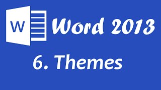 Microsoft Word 2013 - Themes tutorial