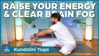Kundalini Yoga: Raise Your Energy and Clear Brain Fog