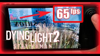 Dying Light 2 на Steam Deck OLED [Лучшие игры #17]