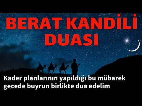 BERAT KANDİLİ DUASI 💐 Kader planlarının yapıldığı bu mübarek gecede buyrun birlikte dua edelim