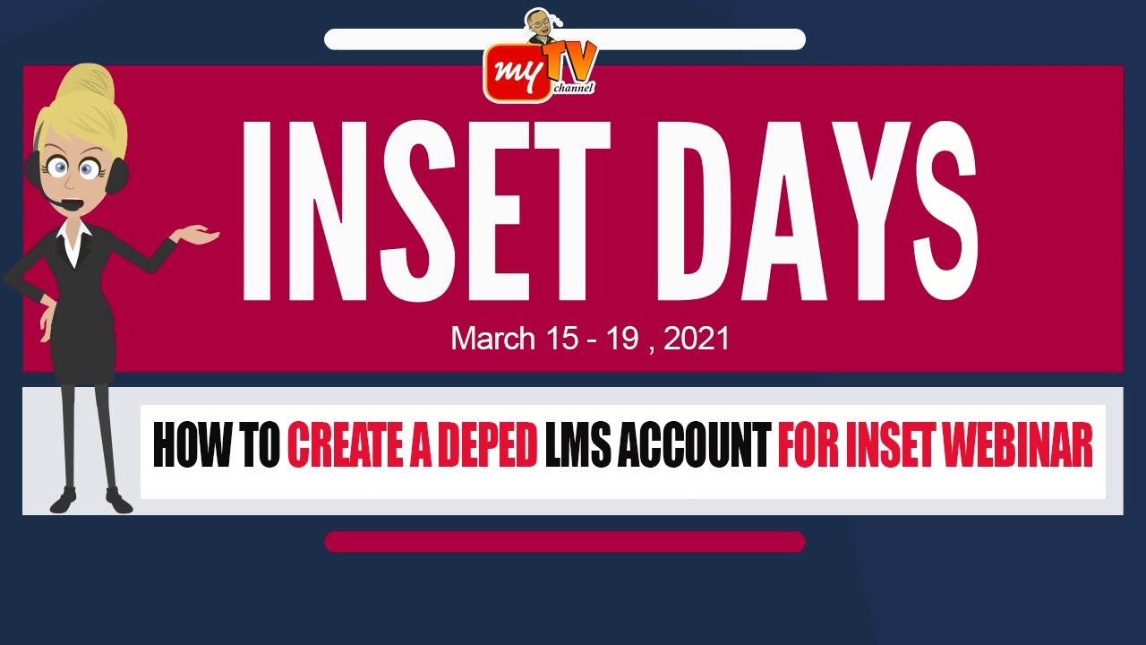 HOW TO CREATE A DEPED LMS ACCOUNT FOR INSET WEBINAR