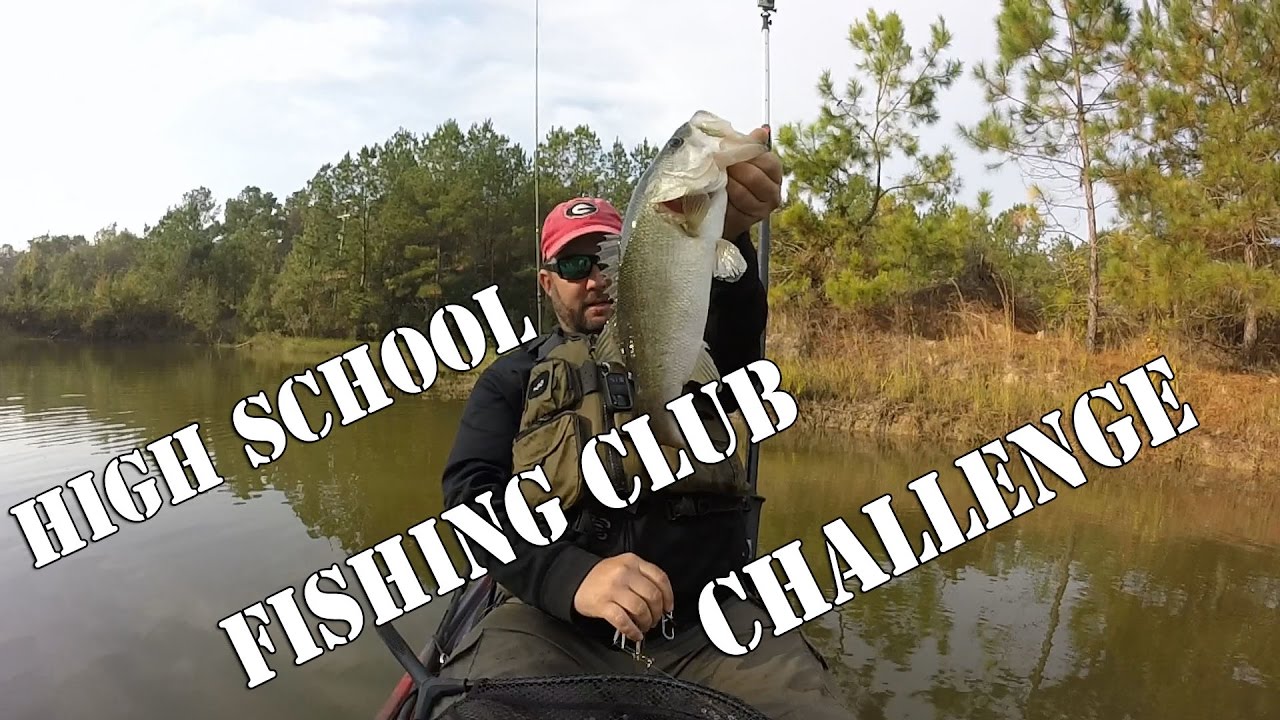 The High School Fishing Club Challenge YouTube