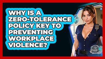 Why Is A Zero-tolerance Policy Key To Preventing Workplace Violence? - SecurityFirstCorp.com