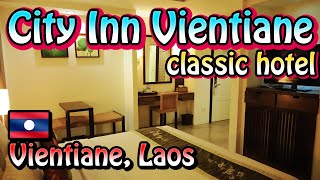 City Inn Vientiane Hotel, Classic Hotel in Vientiane, Laos -Hotel log-