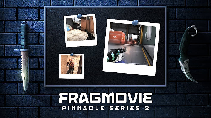 Pinnacle Series #2 HIGHLIGHTS - Eternal Fire FRAGMOVIE