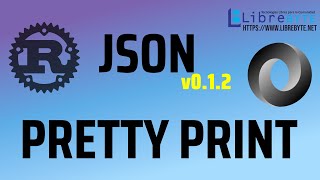 Rust Json Prettry Print V0.1.2 Formatea Json Fácilmente