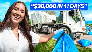 He Made $30,000 in 11 Days Picking Up Trash?!