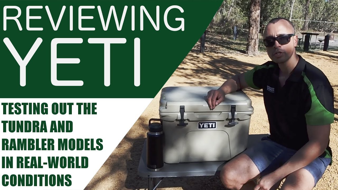 Yeti Tundra 35 Icebox & Yeti Rambler 36 Australian Field Review
