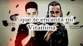 Maluma Ft Arcangel - Vitamina (Letra)