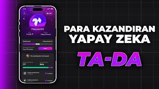 Para Kazandıran Yapay Zeka! Ta-Da Nedir? $TADA Detaylı İnceleme Resimi