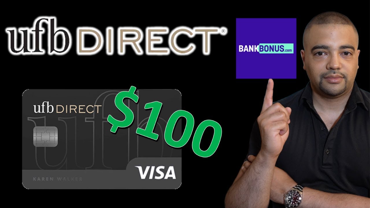 UFB Direct 100 Savings Bonus (Retired) YouTube