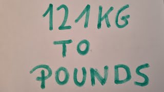 121 kg to pounds
