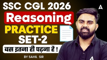 SSC CGL Reasoning Practice Set | SSC CGL Reasoning MCQs | SSC CGL Reasoning Classes 2026 | Sahil Sir
