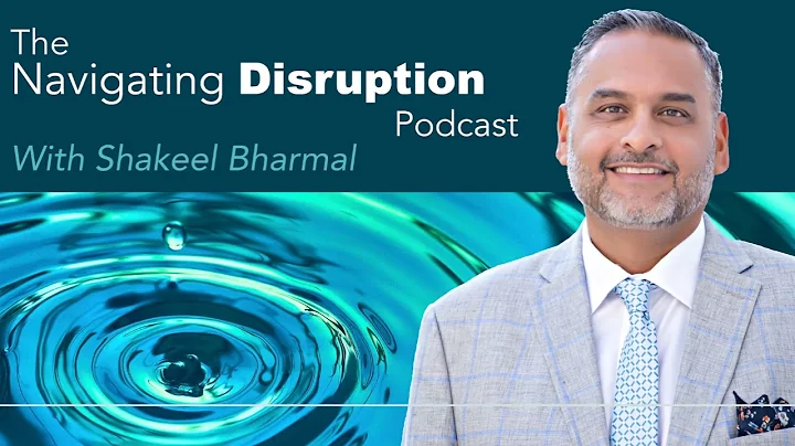 The Navigating Disruption Podcast: Season 1, Episo...