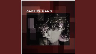 Video thumbnail of "Gabriel Mann - When We Are One"