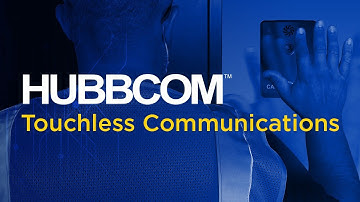 HUBBCOM™ Touchless Communications System
