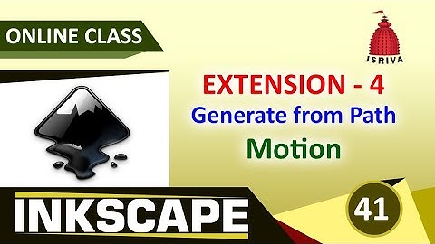 Inkscape - 41 - Extension - 4 - Generate from Path - Motion