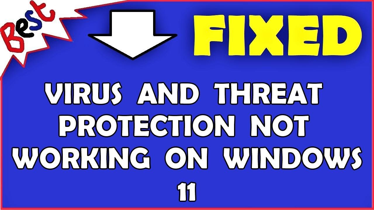 Virus and threat protection not working on Windows 11 - YouTube